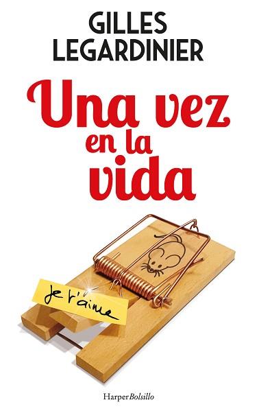 VEZ EN LA VIDA, UNA | 9788417216719 | LEGARDINIER, GILLES | Llibreria L'Illa - Llibreria Online de Mollet - Comprar llibres online