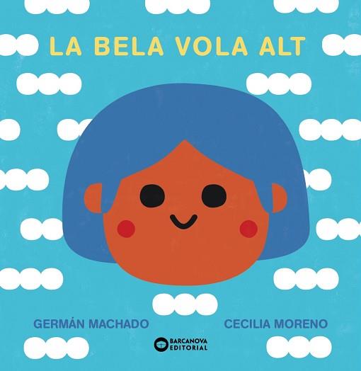 BELA VOLA ALT, LA | 9788448955281 | MACHADO, GERMÁN | Llibreria L'Illa - Llibreria Online de Mollet - Comprar llibres online