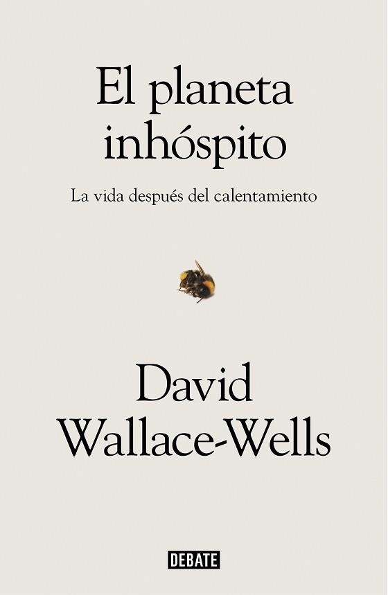 PLANETA INHÓSPITO, EL | 9788417636463 | WALLACE-WELLS, DAVID
