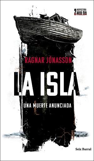 ISLA, LA | 9788432243271 | JÓNASSON, RAGNAR | Llibreria L'Illa - Llibreria Online de Mollet - Comprar llibres online