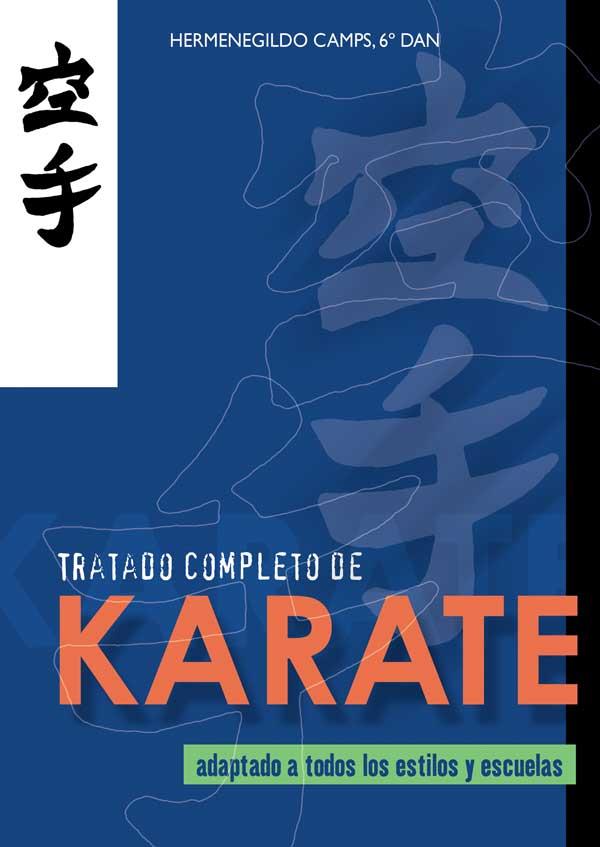 TRATADO COMPLETO DE KARATE | 9788420300993 | CAMPS, HERMENEGILDO | Llibreria L'Illa - Llibreria Online de Mollet - Comprar llibres online