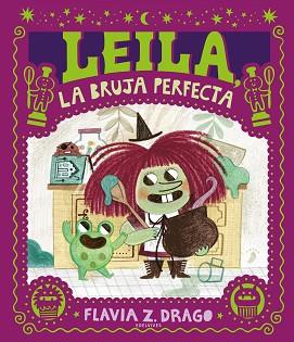 LEILA LA BRUJA PERFECTA | 9788414061152 | DRAGO, FLAVIA Z.