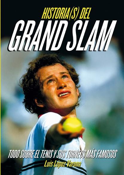 HISTORIAS DEL GRAND SLAM | 9788415405672 | LÓPEZ VARONA, LUIS | Llibreria L'Illa - Llibreria Online de Mollet - Comprar llibres online