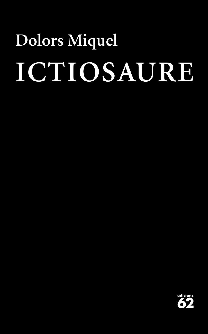 ICTIOSAURE | 9788429777840 | MIQUEL, DOLORS | Llibreria L'Illa - Llibreria Online de Mollet - Comprar llibres online