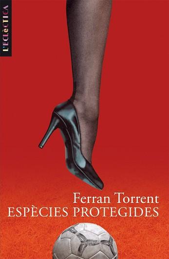 ESPECIES PROTEGIDES | 9788476609231 | TORRENT, FERRAN | Llibreria L'Illa - Llibreria Online de Mollet - Comprar llibres online
