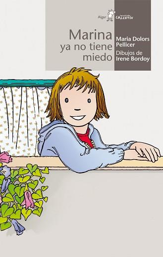 MARINA YA NO TIENE MIEDO | 9788496514034 | PELLICER, MARÍA DOLORS | Llibreria L'Illa - Llibreria Online de Mollet - Comprar llibres online