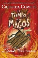 TIEMPO DE LOS MAGOS. LLAMA TRES VECES | 9788417541101 | COWELL, CRESSIDA