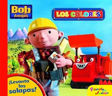 BOB Y SUS AMIGOS. LOS COLORES | 9788408081821 | BOB Y SUS AMIGOS | Llibreria L'Illa - Llibreria Online de Mollet - Comprar llibres online