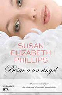 BESAR A UN ANGEL | 9788498723687 | PHILLIPS, SUSAN ELIZABETH | Llibreria L'Illa - Llibreria Online de Mollet - Comprar llibres online