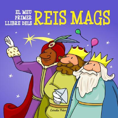 MEU PRIMER LLIBRE DELS REIS MAGS, EL | 9788415790730 | AUTORES VARIOS | Llibreria L'Illa - Llibreria Online de Mollet - Comprar llibres online