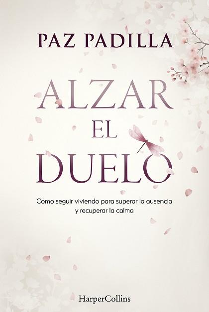 ALZAR EL DUELO | 9788410645813 | PADILLA, PAZ | Llibreria L'Illa - Llibreria Online de Mollet - Comprar llibres online