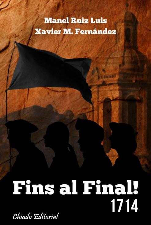 FINS AL FINAL! 1714 | 9789895114399 | M. FERNÁNDEZ, XAVIER/RUIZ LUIS, MANEL | Llibreria L'Illa - Llibreria Online de Mollet - Comprar llibres online