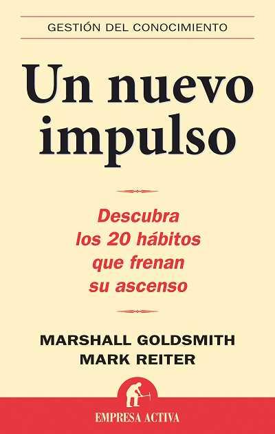 NUEVO IMPULSO, UN | 9788496627277 | GOLDSMITH, MARSHALL / MARK REITER