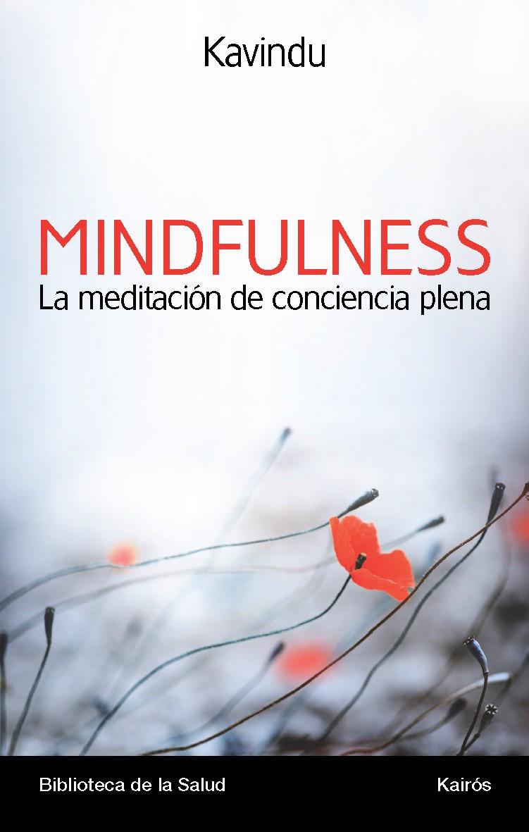 MINDFULNESS LA MEDITACIÓN DE CONCIENCIA PLENA | 9788499883076 | VELASCO SOTOMAYOR, ALEJANDRO | Llibreria L'Illa - Llibreria Online de Mollet - Comprar llibres online