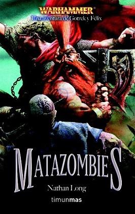 MATAZOMBIES | 9788448038618 | LONG, NATHAN | Llibreria L'Illa - Llibreria Online de Mollet - Comprar llibres online