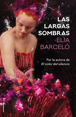 LARGAS SOMBRAS, LAS | 9788417092719 | BARCELÓ, ELIA | Llibreria L'Illa - Llibreria Online de Mollet - Comprar llibres online