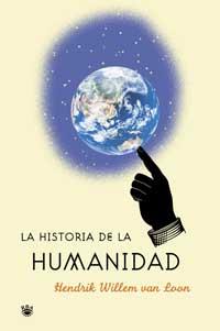 HISTORIA DE LA HUMANIDAD, LA | 9788478711505 | WILLEM VAN LOON, HENDRIK | Llibreria L'Illa - Llibreria Online de Mollet - Comprar llibres online