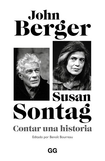 CONTAR UNA HISTORIA | 9788425236488 | BERGER, JOHN/SONTAG, SUSAN | Llibreria L'Illa - Llibreria Online de Mollet - Comprar llibres online