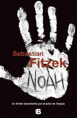 NOAH | 9788466655361 | FITZEK, SEBASTIAN | Llibreria L'Illa - Llibreria Online de Mollet - Comprar llibres online