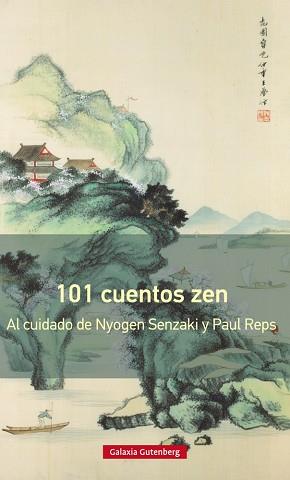 101 CUENTOS ZEN | 9788417088354 | SENZAKI, NYOGEN/REPS, PAUL | Llibreria L'Illa - Llibreria Online de Mollet - Comprar llibres online