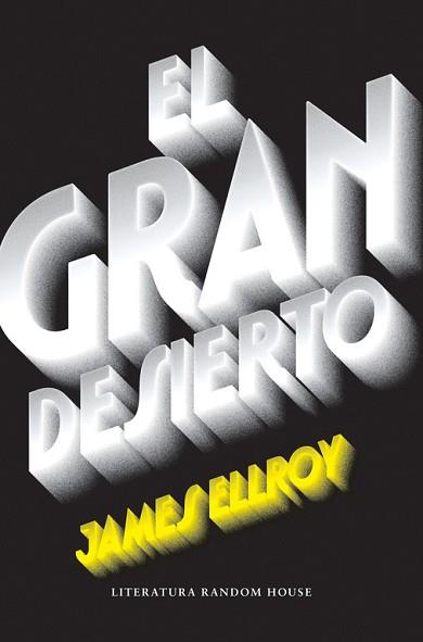 GRAN DESIERTO, EL | 9788439732518 | ELLROY, JAMES | Llibreria L'Illa - Llibreria Online de Mollet - Comprar llibres online