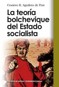 TEORIA BOLCHEVIQUE DEL ESTADO SOCIALISTA, LA | 9788430942220 | AGUILERA DE PRATS, CESAREO R. | Llibreria L'Illa - Llibreria Online de Mollet - Comprar llibres online