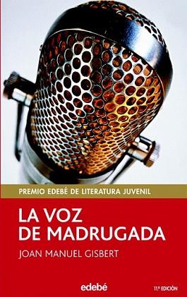 VOZ DE MADRUGADA, LA | 9788423676729 | GISBERT, JOAN MANUEL | Llibreria L'Illa - Llibreria Online de Mollet - Comprar llibres online