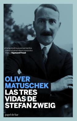 TRES VIDAS DE STEFAN ZEWEIG, LAS | 9788493667986 | MATUSCHEK, OLIVER