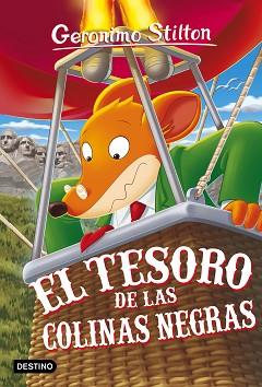 TESORO DE LAS COLINAS NEGRAS, EL | 9788408172079 | GERONIMO STILTON