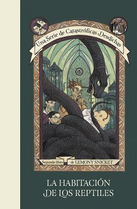 HABITACIÓN DE LOS REPTILES, LA | 9788490437254 | SNICKET, LEMONY