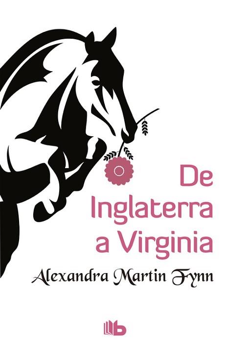 DE INGLATERRA A VIRGINIA | 9788490703298 | MARTIN FYNN, ALEXANDRA | Llibreria L'Illa - Llibreria Online de Mollet - Comprar llibres online