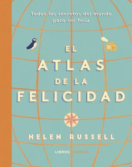 ATLAS DE LA FELICIDAD | 9788448025519 | RUSSELL, HELEN | Llibreria L'Illa - Llibreria Online de Mollet - Comprar llibres online