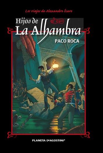 HIJOS DE LA ALHAMBRA | 9788468477602 | ROCA, PACO | Llibreria L'Illa - Llibreria Online de Mollet - Comprar llibres online