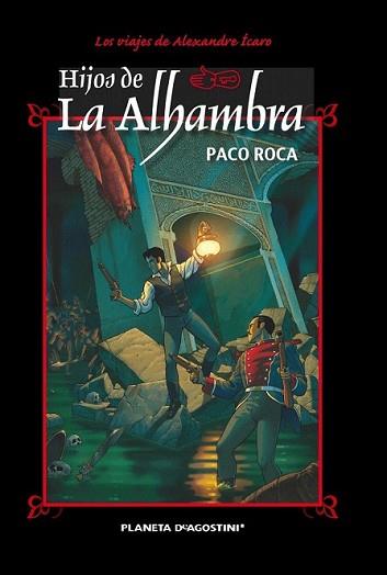 HIJOS DE LA ALHAMBRA | 9788468477602 | ROCA, PACO