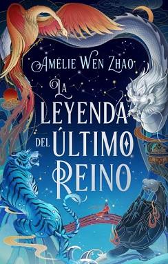 LEYENDA DEL ÚLTIMO REINO, LA | 9788419252173 | WEN ZHAO, AMELIE