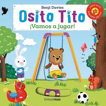 OSITO TITO. ¡VAMOS A JUGAR! | 9788408128373 | DAVIES, BENJI | Llibreria L'Illa - Llibreria Online de Mollet - Comprar llibres online