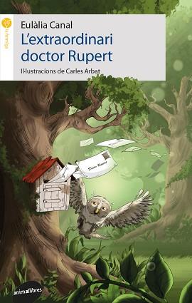 EXTRAORDINARI DOCTOR RUPERT, L' | 9788416844685 | CANAL IGLESIAS, EULÀLIA/MARÍN I MORO, GLÒRIA | Llibreria L'Illa - Llibreria Online de Mollet - Comprar llibres online