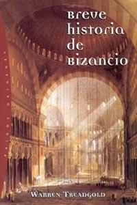 BREVE HISTORIA DE BIZANCIO | 9788449311109 | TREATGOLD, W. | Llibreria L'Illa - Llibreria Online de Mollet - Comprar llibres online