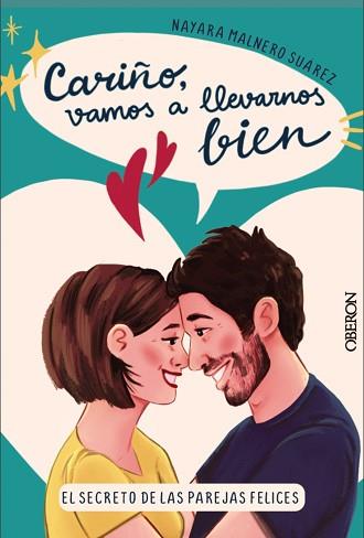 CARIÑO VAMOS A LLEVARNOS BIEN | 9788441547636 | MALNERO SUÁREZ, NAYARA