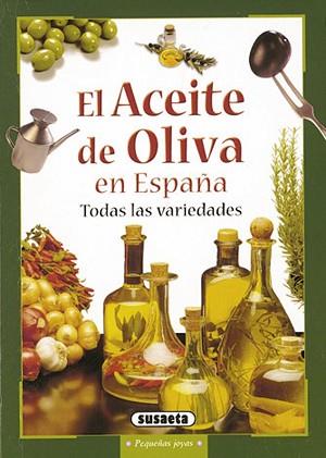 ACEITE DE OLIVA EN ESPAÑA, EL | 9788430548804 | Llibreria L'Illa - Llibreria Online de Mollet - Comprar llibres online