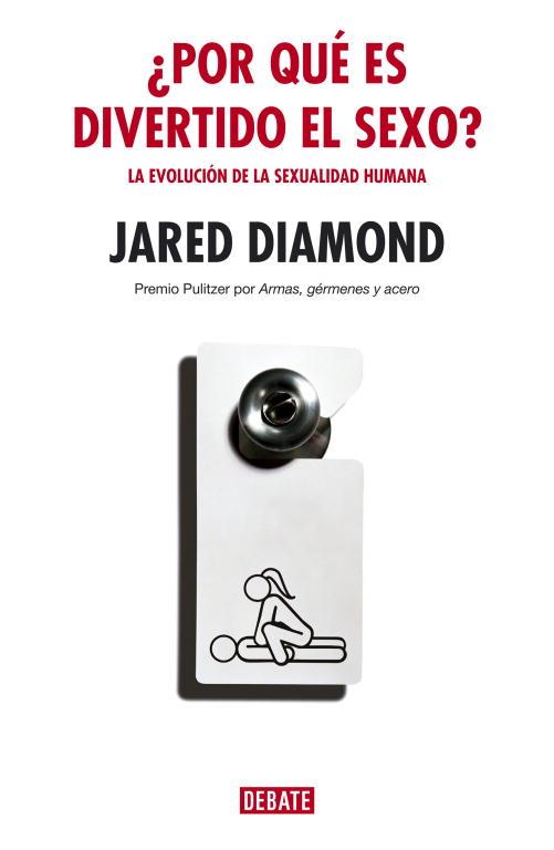 POR QUE ES DIVERTIDO EL SEXO? (NUEVA ED) | 9788483066959 | DIAMOND, JARED | Llibreria L'Illa - Llibreria Online de Mollet - Comprar llibres online