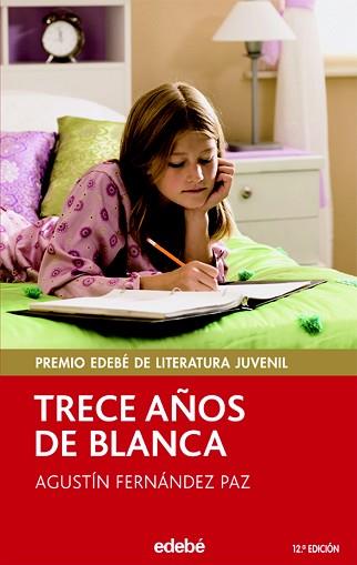 TRECE AÑOS DE BLANCA | 9788423676781 | FERNÁNDEZ PAZ, AGUSTÍN