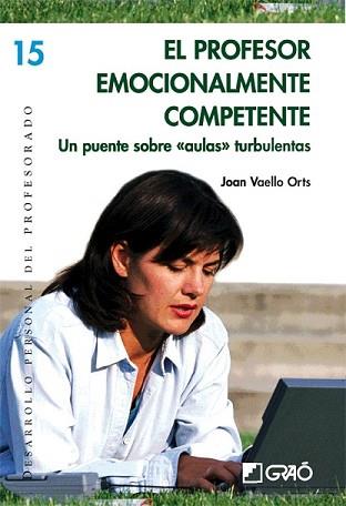 PROFESOR EMOCIONALMENTE COMPETENTE,EL | 9788478276943 | VAELLO ORTS, JOAN