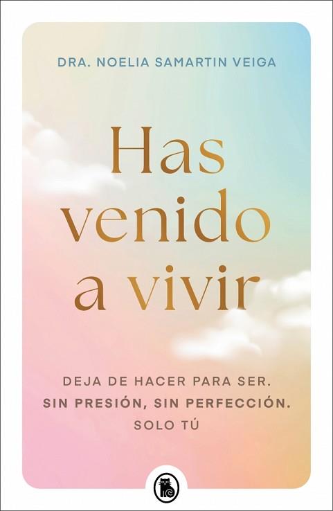 HAS VENIDO A VIVIR | 9788402430656 | SAMARTIN VEIGA, DRA. NOELIA | Llibreria L'Illa - Llibreria Online de Mollet - Comprar llibres online