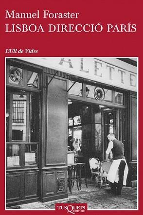 LISBOA DIRECCIÓ PARÍS | 9788483838501 | FORASTER GIRAVENT, MANUEL