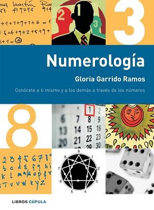 NUMEROLOGIA | 9788448047092 | GARRIDO RAMOS, GLORIA | Llibreria L'Illa - Llibreria Online de Mollet - Comprar llibres online