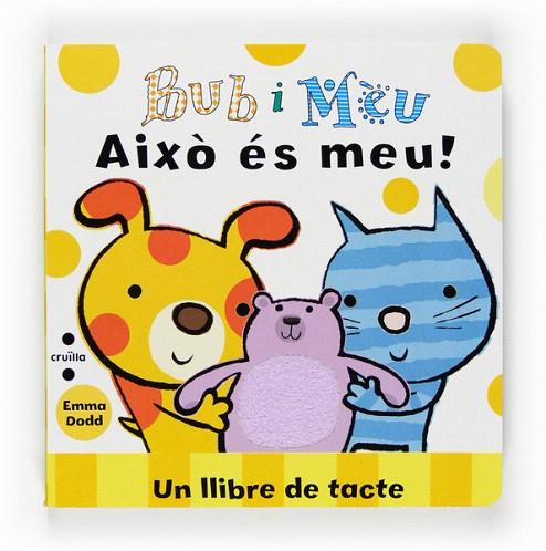 AIXO ES MEU! | 9788466121613 | DODD, EMMA | Llibreria L'Illa - Llibreria Online de Mollet - Comprar llibres online