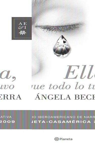 ELLA QUE TODO LO TUVO (PREMIO CASAMERICA 2009) | 9788408086819 | BECERRA, ANGELA | Llibreria L'Illa - Llibreria Online de Mollet - Comprar llibres online