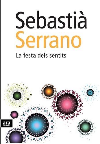 FESTA DELS SENTITS, LA | 9788492552191 | SERRANO, SEBASTIÀ