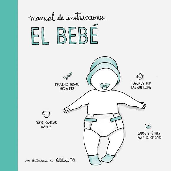 MANUAL DE INSTRUCCIONES: EL BEBÉ | 9788408177555 | AA. VV. | Llibreria L'Illa - Llibreria Online de Mollet - Comprar llibres online